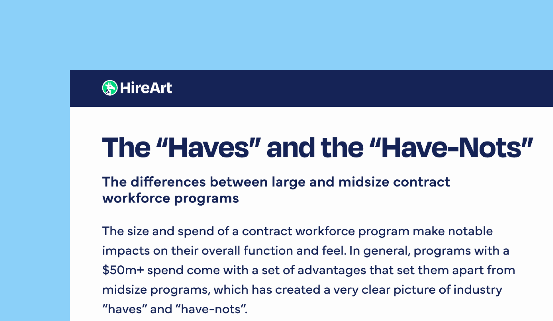 HireArt The "Haves" and the "HaveNots"